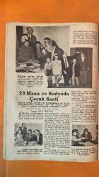 RADYONUN SESİ DERGİSİ  02 MAYIS 1953 - SAYI: 10 -Ayten Alpman-Muzaffer Tema- EKİCİGİL -  NİYAZİ AHMET BANOĞLU - HİKMET MÜNİR - GAVSİ OZANSOY - EDİP AKIN - DOĞAN CAN - BAHA KAYSERİLİOĞLU - SADETTİN IŞIK - MESUT CEMİL - SAFİYE AYLA - MUNİR NURETTİN - BEHCET KEMAL ÇAĞLAR - REFİ CEVAT ULUNAY - BEDİİ FAİK - REŞAT EKREM KOÇU - HAMDİ VAROĞLU - ORHAN KEMAL - ZEKİ MÜREN - FARUK YENER - RIDVAN TEZEL - ADLI MORAN - MUVAKKER EKREM TALU - VECDİ BENDERLİ - SABİT KARAMANİ - TARIK GÜRCAN - CAVİT GÖNCER - ÖZCAN AYYILDIZ - İHSAN HINCER - ÜLKER ATKAY - EROL SADI - NACI ROR - MEHMET GÜLERGÜN - MEHMET TEKDAL - OSMAN FİLİZ - LÜTFİ EKİCİGİL - İSMET GÜMÜŞDERE - PERİHAN PEK - YUON DE CARLO - ŞADUMAN AYŞIN - MICHAEL WILDING - LIZ TAYLOR - SUZAN YAKAR - MUAMMER KARACA - AYFER FERAY - NEŞ’E YULAÇ - SELAMİ MÜNİR - NAZIM İNAN - NERİMAN KÖKSAL - AYTEN ÇANKAYA - KATHERIN GRAYSON - NEVİN AYPAR - CİHAN IŞIK - GÜLISTAN GÜZEY - CAHİDE SONKU - ORHAN ATADENİZ - ESAT ÖZGÜL - SEZER SEZİN - KENAN ARTUN - MESİH -  36 sayfa.