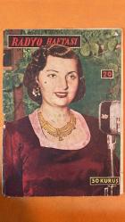 RADYO HAFTASI DERGİSİ  27 EKİM 1950 - SAYI: 20 - SUZAN YAKAR RUTKAY - MÜEDDEP ERKMEN - ALİ ERSAN - RAGIP ŞEVKİ YEŞİM - FAİK ŞENOL - BERİN ERBAY - ZEKİ TÜKEL - HACI ARİF BEY - FAİZ KAPANCI - MUSA SÜREYYA - OSMAN ERBAY - ALİYE - PERİHAN ALTINDAĞ SÖZERİ - MÜNİR NURETTİN SELÇUK - SABİTE TUR - MÜZEYYEN SENAR IŞIL - SALAHADDİN PINAR - KADRİYE SARICA - HALİDE PİŞKİN - İHSAN BALKIR - MUAMMER KARACA - ŞEMSİ YASTIMAN - ISMET GÜMÜŞDERE - ZAT AKAY - NEV - SADULLAH AĞA - ÇULİ - KONT - ATLAS SİNEMASI - MELEK SİNEMASI - KÂĞITHANE - TOPKAPI SARAYI - İSTANBUL RADYOSU - ANKARA RADYOSU - İZMİR - HADİSE MÜRETTİPHANESİ - BOLAYIR BASIMEVİ - RADYO HAFTASI - KÜRDİLİ HİCAZKÂR - RAST - UŞŞAK - AKSAK - RADYO TEMSİL KOLU - RADYO KONSERİ - RADYO SANATKÂRLARI - RADYO DİNLEYİCİLERİ - RADYO ELEŞTİRİLERİ - RADYO PİYESLERİ - EKREM REŞİD - SADİYE AYLA - BEHCET KEMAL ÇAĞLAR - REŞAT EKREM KOÇU - ORHAN KEMAL - ZEKİ MÜREN - FARUK YENER - RIDVAN TEZEL - ADLI MORAN - MUVAKKER EKREM TALU - VECDİ BENDERLİ - SABİT KA -  44 SAYFA