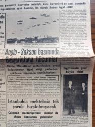 Cumhuriyet Gazetesi - 6 Birinciteşrin (Ekim) 1944 - İstanbul'un kurtuluş günü yazan Abidin Daver Başmakale - müttefikler Yunanistan'a çıktılar - Yunanistan topraklarını ve müttefiklerin çıktıkları Mora'yı gösterir harita - Avusturya'da ayaklanma Şayiaları - Goebbels'in Yeni Nutku - Akdeniz'de Bir Tayyare gemisinden havalanan müttefik uçakları Yunan topraklarına doğru uçarlarken fotoğraf - Alman hududunda bir muharebe sahnesi - İtalya'ya eski müstemlekeleri geri verilecek mi - Anglosakson basınında Bulgaristana hücumlar - İstanbul'da mektepsiz tek çocuk bırakılmayacak - İngiltere'nin yeni büyükelçisi Sir Maurice Patterson Ankara'da fotoğraf - Sovyet kuvvetlerinin taarruz ettikleri Bir köyde savaş Fotoğraf - Fransa'da vatan hainlerinin muhakemesine başlandı - idam Saati filmi başrollerde Yusuf Vehbi Emine Rızık ve Hüseyin Sıtkı Taksim Sinemasında - Paris'in kurtuluşu filmi Kadıköy Süreyya sinemasında - Ankara at yarışlarının üçüncü haftası programı - Beyoğlu kitap sarayı açıldı