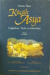 KÜÇÜK ASYA - COĞRAFYASI, TARİHİ VE ARKEOLOJİSİ ( 3 CİLT TAKIM )