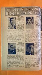 YILDIZ SİNEMA, FİLM MECMUA DERGİSİ  SAYI: 81 - 1 MAYIS 1942 - SAİT KÖKNAR - M. DOĞAN - LANE KARDEŞLER - MARTHA LANE - DOROTHY LANE - LEOTA LANE - ROSEMARY LANE - PRISCILLA LANE - GUS EDWARDS - FRED WARNING - JOAN'IN EVİ - ERNA SACK - HALİT KİPER - TAYLOR AİLESİ - ROBERT TAYLOR - BARBARA STANWYCK - SEZAİ SOLELLİ - DON AMECHE - MAUREEN O'SULLIVAN - O. TURGUT - JOHN WAYNE - NEZAHAT DEMİRAY - KULAĞI DELİK - BRENDA MARSHALL - ROSEMARY LANE - TAHSİN DEMİRAY - CEMİL CAHİT CEM - ANTHONY QUINN - PANCHO VILLA - CECIL B. DE MILLE - GEORGE RAFT - CAROLE LOMBARD - LUISE RAINER - MAX REINHARDT - BASIL RATHBONE - MARTHA MULLICAN - LEOTA MULLICAN - MRS. MULLICAN - UNIVERSITE RÖVÜSÜ - AŞK ŞEREF VE IŞ - BROOKLYN'Lİ KOVBOY - DÖRT KIZ KARDEŞ - DÖRT ZEVCE - ÇİN MAHALLESİ KRALI - ATLAS EKSPRESİ - AŞK FIRTINALARI - GAİP ADAMLAR ADASI - SİNGAPUR YOLU - SAHTE PARA - ALKAPON - ÖLDÜRMİYECEKSİN - SARI ESİRLER - BÜYÜK ŞEHİR - FRU FRU - BÜYÜK VALS - SÖNMEZ IŞIK - FRANKENSTEIN'İN KIZI - KRALIN ELMASLARI -  36 SAYFA