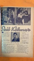 YILDIZ SİNEMA, FİLM MECMUA DERGİSİ  SAYI: 81 - 1 MAYIS 1942 - SAİT KÖKNAR - M. DOĞAN - LANE KARDEŞLER - MARTHA LANE - DOROTHY LANE - LEOTA LANE - ROSEMARY LANE - PRISCILLA LANE - GUS EDWARDS - FRED WARNING - JOAN'IN EVİ - ERNA SACK - HALİT KİPER - TAYLOR AİLESİ - ROBERT TAYLOR - BARBARA STANWYCK - SEZAİ SOLELLİ - DON AMECHE - MAUREEN O'SULLIVAN - O. TURGUT - JOHN WAYNE - NEZAHAT DEMİRAY - KULAĞI DELİK - BRENDA MARSHALL - ROSEMARY LANE - TAHSİN DEMİRAY - CEMİL CAHİT CEM - ANTHONY QUINN - PANCHO VILLA - CECIL B. DE MILLE - GEORGE RAFT - CAROLE LOMBARD - LUISE RAINER - MAX REINHARDT - BASIL RATHBONE - MARTHA MULLICAN - LEOTA MULLICAN - MRS. MULLICAN - UNIVERSITE RÖVÜSÜ - AŞK ŞEREF VE IŞ - BROOKLYN'Lİ KOVBOY - DÖRT KIZ KARDEŞ - DÖRT ZEVCE - ÇİN MAHALLESİ KRALI - ATLAS EKSPRESİ - AŞK FIRTINALARI - GAİP ADAMLAR ADASI - SİNGAPUR YOLU - SAHTE PARA - ALKAPON - ÖLDÜRMİYECEKSİN - SARI ESİRLER - BÜYÜK ŞEHİR - FRU FRU - BÜYÜK VALS - SÖNMEZ IŞIK - FRANKENSTEIN'İN KIZI - KRALIN ELMASLARI -  36 SAYFA