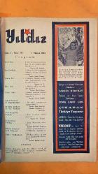 YILDIZ SİNEMA, FİLM MECMUA DERGİSİ  SAYI: 81 - 1 MAYIS 1942 - SAİT KÖKNAR - M. DOĞAN - LANE KARDEŞLER - MARTHA LANE - DOROTHY LANE - LEOTA LANE - ROSEMARY LANE - PRISCILLA LANE - GUS EDWARDS - FRED WARNING - JOAN'IN EVİ - ERNA SACK - HALİT KİPER - TAYLOR AİLESİ - ROBERT TAYLOR - BARBARA STANWYCK - SEZAİ SOLELLİ - DON AMECHE - MAUREEN O'SULLIVAN - O. TURGUT - JOHN WAYNE - NEZAHAT DEMİRAY - KULAĞI DELİK - BRENDA MARSHALL - ROSEMARY LANE - TAHSİN DEMİRAY - CEMİL CAHİT CEM - ANTHONY QUINN - PANCHO VILLA - CECIL B. DE MILLE - GEORGE RAFT - CAROLE LOMBARD - LUISE RAINER - MAX REINHARDT - BASIL RATHBONE - MARTHA MULLICAN - LEOTA MULLICAN - MRS. MULLICAN - UNIVERSITE RÖVÜSÜ - AŞK ŞEREF VE IŞ - BROOKLYN'Lİ KOVBOY - DÖRT KIZ KARDEŞ - DÖRT ZEVCE - ÇİN MAHALLESİ KRALI - ATLAS EKSPRESİ - AŞK FIRTINALARI - GAİP ADAMLAR ADASI - SİNGAPUR YOLU - SAHTE PARA - ALKAPON - ÖLDÜRMİYECEKSİN - SARI ESİRLER - BÜYÜK ŞEHİR - FRU FRU - BÜYÜK VALS - SÖNMEZ IŞIK - FRANKENSTEIN'İN KIZI - KRALIN ELMASLARI -  36 SAYFA