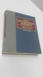 ATLAS of ORTHOPAEDIC SURGERY .. Louis A. Goldstein - Robert C. Dickerson .. (2 e-1981) .. with 1637 illustrations .. Hardcover