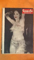 GAZETE MAGAZİN DERGİSİ - SAYI: 12 24 TEMMUZ 1957 - AZIZ FERMAN - NERMIN GÜRBÜZOL - ILHAMI K YANAR - DIANNA DORS - INCI BIROL - SEMRA YILDIZ - HALIT ZIYA USAKLIGIL - SAFFET NEZIHI - HÜSEYIN RAHMI - ŞINASI - AHMET MITHAT EFENDI - AFIF YESARI - ROBER - ROZALA - BERT - PAPA V. CI GREGUVAR - MELIHA - TANYA VELVA - PETER BACH - ZAGREB - NEW YORK - VAKIT MATBAASI - APA OFSET BASIMEVI - HOCAPAŞA CAMI SOKAĞI - GÜNEŞ HAN - ISTANBUL YAYINEVI - GAZETE MAGAZIN - ZAVALLI NECDET - HANIM MEKTUPLARI - İZAH VE ISTIZA - TARABYA - ORLEAN - FRANSA - ROMA - PARIS - 1952 OLIMPIYATLARI - AKTUALITE - ZELZELE - BOLU - SIVAS - RIZE - TRABZON - PÖTÜRGE - DARENDE -   22 SAYFA