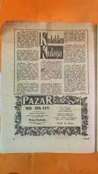 PAZAR DERGİSİ - ÖZEL SAYI 01 OCAK 1960 - SAFA KILICLIOĞLU - ALP ZİREK - AYSAN TÜMER - KADRI YURDATAP - ISMAIL ÇAKIR - MÜN'IM SÜKÜTI - GÜZIN SÜKÜTI - RUHIYE - FETHI DOĞANÇAY - ÜLKÜ DOĞANÇAY - DÜMEKS AİLESİ - LÜTFIYE ARIBAL - HALIM ALYOT - MEHMET OTMAN - LÜTFIYE OTMAN - KERIM OTMAN - DILER OTMAN - FAHIR HEPER - FIGEN HEPER - SADETTIN YALIM - SUAT YILMAZ YALIM - RAH DIBA - IRAN ŞAHI - DE GAULLE - COTY - SALAM - EISENHOWER - ADENAUER - K. - BARRY - AYA NIKOLA - ROCK HUDSON - JANET LEIGH - DEBORAH KERR - DEAN MARTIN - BIN-NAZ - PAZAR - YENİ SABAH - YILBAŞI PANORAMASI - NOEL BABA - REGALP GECESI - HILTON - KERVANSARAY - KORDON B16 - KLÜP-X - ŞEHİR KLÜBÜ -    48 SAYFA