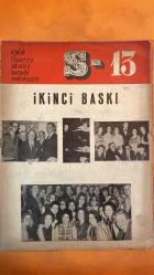 SOSYETE 13 DERGİSİ - SAYI: 30 - 16-NİSAN-1970 - GÜNGÖR DENIZAŞAN - SEVGİ EYİCİ - SEVAL ERKMEN - JACKL PAPLOWELL - YILDIZ SERPEN - GÖNÜL ATAMAN - TÜRKER TEKİN - SUNA PEKUYSAL - GÜL GÜLGÜN - ATACAN ARSEVEN - ERTUĞRUL BILDA - ASLAN ALTIN - LEYLA ALTIN - BENER SEN - ŞENER ŞEN - AYFER TAMTÜRK - SİMLA KANTARCI - SAMRA KIZILTAN - SEMA AKINCI - FATOŞ ALTINKUM - DİLŞAN GÖKMEN - CEYDA ORKUN - PİRAYE BÜKEY - NEDRET ATABEK - NUR TUNCER - GÜLTEN AK - AYŞE BEYAZIT - HAYRET BAKLOĞLU - RONE MİZRAHİ - BERNA ÖZTÜRKOĞLU - EROL LAÇİN - NURDAN LAÇİN - NEZİHE TİMUR - TURAN İNCEER - ŞENDA KARAMİL - PAYİDAR ZAİMOĞLU - FAHAMETTİN ACARER - CEM KARACA - ZÜBEYİR SEYHUN - NİHAT HAMAMCIOĞLU - MR CARPENTER - MR PIRELLI - EMİL ELAGÖZ - ZİYA HUMERMAN - ROLLAND GORROS - MACİDE ALTIĞOĞLU - BEYHAN TORUNOĞLU - TOMRİS SARPER - KEMAL SARPER - ANNE SARPER - HALÛK TARCAN - NECLÂ BİRSEL - NÜSHET BİRSEL - NUR OKTEN - NURTEN PAMUK - HAYRİ - MELDA KAPTANA - LÜTFİYE ARIBAL - SUAT AYSAN - CEMAL SAPLIOĞLU - VECİHİ GÜRANOĞ - 10 SAYFA