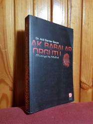 Ak Babalar Örgütü - Birinci Baskı