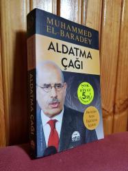 Aldatma Çağı - Devletler arası ilişkilerin iç yüzü - Birinci Baskı