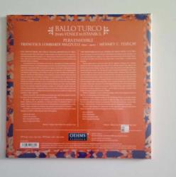 Ballo Turco - From Venice to Istanbul (2 Plak) Pera Ensemble, Mehmet C. Yeşilçay, Francesca Lombardi Mazzulli