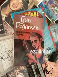 gün doğarken - abdurrahman dilipak