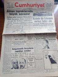 Cumhuriyet Gazetesi - 23 Eylül 1944 - harbi birlikte bitirmek ve sulhu birlikte yapmak Cumhuriyet Başmakale - Alman topraklarında büyük savaşlar - Achen şehri yanıyor - Almanya'nın garp hudutlarındaki harekatı gösterir kroki - Kızılordu dün estonya'nın merkezi Tallin'i aldı fotoğraf - Hitler generalleri toplantıya çağırdı - Amerika Harbiye müsteşari Petterson Almanya ve japonya'ya acımayın dedi - askeri vaziyet yazan Emekli General H. Emir Erkilet Yazı Dizisi - Bulgaristan'da sovyetlerin yaptıkları tevkifat - Tevkif edilen iki eski başvekil Bojilof ve Filof fotoğraf - bulgaristan'lı mütareke yeni müzakereler Ankara'da mı olacak - İtalya'da vaziyet müttefikler Po vadisine dayandılar Rimini şehri düştü - Cemal Nadir Karikatür - Emile Zola'nın büyük şaheseri Plassans Papazı Remzi kitabevinde - Maarif müdürü Halil Vedat Fıratlı Ankara'dan geldi -  mekteplerde yeni ders yılı ve Milli Şef İsmet İnönü'nün 19 Mayıs hitabeleri - Müzeyyen Senar Işıl - ilk randevu filmi Ar sinemasında