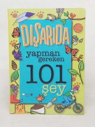 DIŞARIDA YAPMAN GEREKEN 101 ŞEY