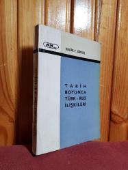 Tarih Boyunca Türk - Rus İlişkileri