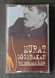 MURAT GÖĞEBAKAN * BEN SANA AŞIK OLDUM * KASET AMBALAJINDA