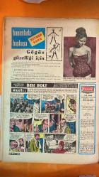PAZAR AKTÜALİTE, SİNEMA, TİYATRO, MİZAH MECMUA DERGİSİ - SAYI: 420 - 11 EKİM 1964 - GÖKSEL ARSOY - NURLAN SAN - SIRRI GÜLTEKİN - VARAL ÜRKMEZ - HULUSİ KENTMEN - EKREM BORA - SEVDA FERDAĞ - GÜLBİN ERAY - TÜLİN ELBİN - VAHİT ÖZ - CÜNEYT ARKIN - NEBAHAT ÇEHRE - YILMAZ GÜNEY - SEMRA SAR - AHMET TARIK TEKÇE - AŞIK SEN - FATMA GİRİK - BİRSEN MENEKŞELİ - TANJU GÜRSU - AHMET MEKİN - SADRİ ALIŞIK - ASIM NİPTON - YALÇIN ÇETİN - ALFRED HITCHCOCK - FOTOGRAFLA AKTÜALİTE - YENİ YETİŞEN BİR YILDIZ ADAYI NURLAN SAN - DOĞUM GÜNÜNÜZ KUTLU OLSUN ASIM NİPTON - ONU DA KAYBETTİK AHMET TARIK TEKÇE - PAZAR’DAN PAZARA - HANIMLARLA BAŞBAŞA - TİYATROLARDA YENİ OYUNLAR - ALMANYADA BÜYÜK BAŞARI KAZANMIŞ BİR TÜRK KARİKATÜRİSTİYLE RÖPORTAJ - KURT KÖPEĞİ - TURİST ÖMER - ÇÖPÇATANLAR KAMPI - KARA ŞAHİN - KIRK KÜÇÜK ANNEM - KARA DAĞLI  - 16 SAYFA