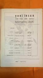 YENİ İNSAN BİLİM, SANAT, DÜŞÜN, EDEBİYAT DERGİSİ - SAYI: 3 - MART 1964 - MUSTAFA ŞEKİP TUNÇ - NEZAHET ARKUN - BEDİ SEHSUVAROĞLU - NURETTİN ŞAZİ KÖSEMİHAL - SABRİ ESAT SİYAVUŞGİL - KÂZIM İSMAİL - HASAN ALİ YÜCEL - HALDUN TANER - WOLFGANG WEYRAUCH - BURHAN ARPAD - B. A. - BAHA GELENBEVİ - OKTAY RİFAT - FAZIL HÜSNÜ DAĞLARCA - CELÂL SİLAY - MUZAFFER AŞKIN - ZEHRA AĞRALI - ÖMER MADRA - SAMİM KOCAGÖZ - ŞAHAP SITKI - EKİN DURU - ORHAN KEMAL - TURHAN SELÇUK - TOULOUSE-LAUTREC - DE CHIRICO - MATISSE - HİTİT SANATI - ŞEKİP HOCA - SORUMLULUĞUNU DUYAN BİR YAZAR - EDEBİYATI OKUYUCUYA FAYDALI KILACAĞIMA NAMUSUM ÜZERİNE SÖZ VERİRİM - DÜŞÜNCEDEN YOKSUNLUK - SCHWEIK VE ÖTESİ - SİNEMAMIZDA KONU - İLÇEDE BİR GÜN - ŞUBAT GECESİ - HER AKŞAM - DIŞARIDAN GAZEL - DOĞA'DAN PARÇALAR - MATISSE KONUŞUYOR - TOULOUSE-LAUTREC - DE CHIRICO - HİTİT SANATI - YENİ İNSAN DERGİSİ - BİLİM SANAT DÜŞÜN EDEBİYAT - YENİ İNSAN YAYINLARI - YENİ İNSAN KÜLTÜR DERGİSİ - CELÂL SİLAY FOTOROMANI - KARİKATÜR -  44 SAYFA