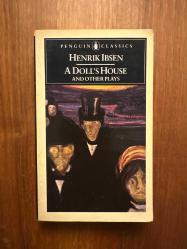 A Doll's House and Other Plays