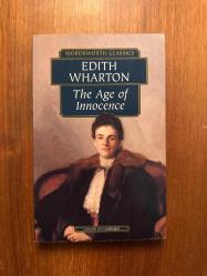 The Age of Innocence (Complete and Unabridged) / Wordsworth Classics