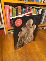 Auguste Rodin : Heykel ve Çizimler / 1840 - 1917