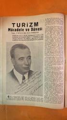 PANORAMA POLİTİKA,SANAT,FİKİR,AKTÜEL,AİLE VE SEYEHAT MECMUASI DERGİSİ - SAYI : 4 - AĞUSTOS 1954 -  HAKKI DEVRİM - BURHAN ARPAD - BURHANETTİN ONAT - B. ZİYA SEPTEKİN - BAY SIEMENEIT - TARSUS GEMİSİ - KALKINAN TÜRKİYE SERGİSİ - HAVANA LİMANI - ATLANTİK GEÇİŞİ - LALE GAZETESİ - TARSUS RADYOSU - PING-PONG TURNUVASI - YÜZME HAVUZU AÇILIŞI - GEMİDE GÜNLÜK YAŞAM - SİRK SANATI - ARSLAN TERBİYECİLERİ - UNIVERSAL SİRKİ - APOLLO SİRKİ - MESLEK RİSKLERİ - MECLİS MÜZESİ - İLK TBMM BİNASI - ATATÜRK’ÜN İLK NUTKU - MİLLİ MÜCADELE ATMOSFERİ - ÇAPA KIZ SANAT ENSTİTÜSÜ - DEFİLE VE MÜSAMERE - MİLLİ OYUNLAR VE ESTETİK DANS - DENİZCİLİK BANKASI - ABİDİN DAVER ŞİLEBİ - BOSTANCI DENİZ OTOBÜSÜ - NURİ SARAN - CAN SALAHOROĞLU - GEMİ MAKETLERİ - İSTANBUL TERSANELERİ - TÜRKİYE’NİN ULUSLARARASI TANITIM FAALİYETLERİ - KÜLTÜREL TEMSİL VE PROPAGANDA - MÜZELEŞTİRME VE TARİHİ KORUMA - REFİK KORALTAN - CİHAD BABAN - HALUK ŞEHSUVAROĞLU - RAUFI MANYAS - BURHAN ARPAT - HAKKI DEVRİM - NİSA ERSAN - MEFTUN OLGAÇ - 36 SAYFA