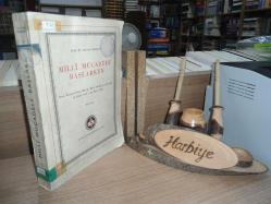 MİLLİ MÜCADELE BAŞLARKEN II (2) / SİVAS KONGRESİNDEN BÜYÜK MİLLET MECLİSİNİN AÇILMASINA (4 EYLÜL 1919- 23 NİSAN 1920)