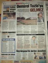 HÜRRİYET İSTANBUL GTESİ DOĞUM GÜNÜ GAZETESİ  - 10 Nisan  2000 -Süleyman Demirel-İdris Güllüce-Kıvanç-Demirel-Sami Güngören-Kamil Atak-Ayşe Görgün-Latife Demirci-Rafet Bozdoğan-C.Gür-Erin Kaşkan-Aydın Doğan-Nevin Düğmeli-Niyazi Dalyancı-Tolga Çebi-Mutlu Tönbekici-Burak Dereci-Köksal Yılmaz-Erol Alacır-Sezai Çabuk-Ayşun Yazan-Soner Olgun-Mehmet Esen-Yılmaz Güney  Tuzla Demirel’i istiyor ama-Demirel Tuzla’ya küs-Kıvanç duyarız-Son umut Danıştay-İşte Jak Kamhi farkı-11 milyon dolar çürüdü-Trende gaspçı dehşeti-Her afete bir çare-Süper hizmet İstavrit-Üç ilçede otopark yasağı-Balat’ta yasadışı yıkım-Ambalajlı suda holograma tepki-Demirel’i yenen adam!-Demirel Tuzla’ya gelmez-Geleni kovuyorlar-Trafikte kebapçı terörü-Küfürük magandaları-Otopark sorun oluyor-Beyaz camurlar çok yüksek-Geleni kovuyorlar-Genelev taşındı-Genelevin yeni adresi-Genelevi de vurdular-Bir ev daha yıkıldı-Genelevin adı bile yazılmadı-Genelev mezarlık oldu-Genelevde sabah baskını-Genelevde son gece-Kirli çamaşır