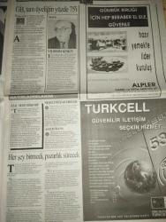 HÜRRİYET GAZETESI DOĞUM GÜNÜ GAZETESİ  - 12 Aralık 1955-Ertuğrul Özkök - Şeref Sayın - Zeynel Lüle - Hasan Esat Işık - Yıldırım Keskin - Enis Berberoğlu - Zeynep Gülcanlı - Meltem Cumbul - Rauf Tamer - Mustafa Koç - Oğuz Satıcı - Deniz Baykal - Tansu Çiller - Mesut Yılmaz - Süleyman Demirel - Hikmet Çetin - Onur Kumbaracıbaşı - Hikmet Sami Türk - İsmail Cem - Yılmaz Karakoyunlu - Onur Öymen - Ali Dinçer - Kamran İnan - Gündüz Aktan - Hakkı Devrim - Cüneyt Arcayürek - Oktay Ekşi - Zeki Çeliker - Sadun Tanju - Necati Doğru - Erol Simavi - Ercan Arıklı - Uğur Dündar - Zülfü Livaneli - Bekir Coşkun - Halit Kıvanç - Latif Demirci - Meral Okay - Orhan Pamuk - Mümtaz Soysal - Mehmet Ali Birand - Zeynep Oral - Umur Talu - Zülal Kalkandelen - Neşe Düzel - Ayşe Arman - Nazlı Ilıcak - Mehmet Barlas - Can Dündar - Oktay Akbal - Hasan Cemal - Ahmet Hakan - Şakir Süter - Erdal İnönü - Haluk Ulusoy - Şenes Erzik  Bu heyecanı anlayınız - Hayatımız böyle değişecek - Biz yıllardır Avrupalıyız - Gümrük