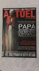 YENİ AKTÜEL  HAFTALIK HABER DERGİSİ - SAYI:72 - 23-29 KASIM 2006 -  PAPA ZİYARETİNİN GERÇEK NEDENİ - PAPA’YA ÇELİK YELEK TELKİNİ - PAPA’NIN SANAL ÂLEM TUTKUSU - TAYYİP ERDOĞAN’A SANCISIZ ÇANKAYA ÖNERİSİ - EŞİNİN BAŞINI AÇARSA OTURSUN - JACK NICHOLSON’LA ÖZEL RÖPORTAJ - CİNAYET DEĞİL CİNSELLİK ENDİŞE UYANDIRIR - HZ. SÜLEYMAN’IN BÜYÜ KİTABI - SÜLEYMAN’IN ANAHTARI - GEBZE’DE ŞARK HİZMETİ - TÜRK UÇAKLARININ YOLU ABD’DEN GEÇİYOR - ALEVİLERİ KULLANABİLİRLER - XXL BEDEN BATI AVUSTRALYA - HAYATIMIN KADINISIN - MERDİVEN KADIN VE - MİDESİZ YAŞAM - SON 50 İDAMIN 26’SI SİYASİYDİ - JACK NICHOLSON BABA RÖPORTAJI - KIZGIN KUMLARDAN SERİN SULARA - ATLAMAYANLAR BARDA - DONDURMAM GAYMAK OSCAR YOLCUSU - KÜÇÜK ESNAF GLOBALİZME KARŞI - ASTROLOJİ - HER ŞEYİN ALTINDA REYTİNG VAR - TÜRKAN ŞORAY - UĞUR YÜCEL - TUNCER KİLİNÇ - İZZETTİN DOĞAN - DAN BROWN - MARTIN SCORSESE - SALİH MEMECAN - SÖNMEZ KARAKURT - MEHMET ALİ KIŞLALI - KEMAL SAYAR - NIHAL BENGİSU KARACA - AYŞE KORA - AYŞE ÇAVDAR - AHMET ÖRS -  98  SAYFA