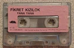 Fikret Kızılok***Yan yana