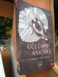 GÜLÜMSE ANILARA