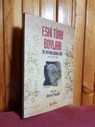 Çin Kaynaklarına Göre Eski Türk Boyları ( MÖ. 3 - MS 10. Asır ) TÜRKÇE - ÇİNCE