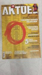 YENİ AKTÜEL  HAFTALIK HABER DERGİSİ - SAYI:96 - 2007 - 10-16 MAYIS - ACELE MUHALEFET LİDERİ ARANIYOR - ABD ASKERİNE YUT-UNUT HAPI - AKP DAHA FAZLA VEKİLLE GELECEK DİYE KORKUYORUM - BAYKAL BIRAKMALI - MEDYA VE ASKERİN İDEOLOJİK KARDEŞLİĞİ - KELEBEK MAHKUMLARI - AFRİKA’YA CEZAYİR MENEKŞESİ - 5 SAATTE SİGARAYA VEDA - BAYANDAN TEMİZ İKİNCİ EL ERKEKLER - ASEKSÜELİM TERAVİH KILDIRIRIM AMSTERDAM’IN EN İYİ KULÜPLERİNİ DE BİLİRİM - 21 MEDYUMA SORDUK - SAHNEDEN ÖNCE SON ÜTÜ - KENAN DOĞULU EUROVISION KULİSİNDE - İYİMSERLİK ÖĞRENİLEBİLİR - GÜNEŞİN ZAPTI YAKIN - KIYAMET SENARYOSUNDA SON NOKTA SUNSHINE - ÇETİN ALP’E OLAN OLDU - TURHAN YÜKSELER EUROASIA İLE GÜNDEMDE - SUNSHINE FİLMİNDE GÜNEŞİ ZAPT ETMEK - SİYASETİ BİLEN TEMİZ YENİ YÜZ ARANIYOR - ERKEN SEÇİMDE DENGEYİ SAĞLAYACAK LİDER ARANIYOR - CUMHURBAŞKANI KİM OLACAK - HANGİ TAKIM KUPAYI ALACAK - EKONOMİ NASIL OLACAK - SİYASET DIŞI KURUMLAR DEMOKRASİYE MÜDAHALEDEN KURTULMALI  98  SAYFA