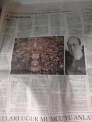 Cumhuriyet  GAZETESİ-24 ocak 2003-Uğur Mumcu-Güldal Mumcu-Ayşe Mumcu-Ayhan Yılmaz-Feyziye Özberk-Kemal Yavuz-Orhan Tokatlı-Korkut Özal-Muzaffer İlhan Erdost-Yekta Güngör Özden-Korkmaz Alemdar-Doğan Taşdelen-Turan Selçuk-İlhan Selçuk-Fikret Otyam-Güngör Mengi-İsmail Cem-Tunç Başaran-Güngör Uras-Osman Bolulu-Kamuran Özkan-Hıfzı Topuz-Süleyman Genç-Tunç Tayan-Birsen Ferahlı-Nebi Yaşar-Ali Sirmen-Altan Öymen-Gülçin Güreş-Aydın Engin-Hikmet Bila-Cem Dizdar-Nuray Mert-Can Dündar-Rahmi Yıldırım-Hikmet Çetinkaya-Sibel Yalçın-Şahin Alpay-Orhan Birgit-Emin Karaca-Ataol Behramoğlu-Celal Başlangıç-Sami Kohen-Şükran Soner-Turan Karataş-Niyazi Dalyancı-Soli Özel  Faili Meçhuller Heykeli-Mumcu Partide bir anıt-Mumcu’nun teröre bakışını konu alan belgesel izleyiciyle buluşuyor-Cinayetin ardındaki bağlantılar aydınlatılmalı-Dünyada insan olarak yaşamak istiyoruz-İz Sürerken-Dostları Uğur Mumcu’yu anlatıyor-Kapanmayan Dosya: Umut-Türkiye’yi sarsan cinayetler-Tüm kirli işler örtbas edildi-(um:ag): Amacım
