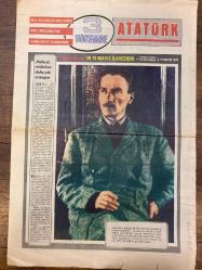 TERCÜMAN GAZETESİ DOĞUM GÜNÜ HEDİYESİ - 19 MAYIS 1978 -Osman Kocaoğlu-Anadol Hanım-Mustafa Kemal-Padişah Vahdettin-İngiliz General Milne-Mustafa Kemal Paşa-Halide Edip Hanım-Meclis Reisi Mustafa Kemal-Meral Çakır-Melike Esen-Kamil Mısırlı-Mehmet Akif-Benazir Butto-Hakkı Tarık Us-Mehmet Emin Yurdakul-Ziya Gökalp-Ali Fuat Paşa-Rauf Orbay-İsmet Paşa-Selahattin Köseoğlu-Celal Bayar-Mustafa Kemal Atatürk-Hala sömürülen yardım konusu-Milli mücadeleye 100 milyon rubleyi Ruslar değil Buhara Türkleri vermişti-Buhara Cumhuriyeti-Bir Bolşeviğin itirazı-Anadol Hanım kimdi?-Milli Mücadele’nin klasik kronolojisi-Türkiye Büyük Millet Meclisi’nin azap günleri-Ankara’da ilk tango ve ilk yabancı hanımlar-8 odalı meclisin ranza altı milletvekilleri-Milli Mücadele’de Sünni-Alevi ittifakı-Piramit tepesinde başlayan ihtilaf-Yıkılışın ve 19 Mayıs’ın rakamlarla asker bilançoları-Mustafa Kemal’in korku anları ve kader noktası-Celal Bayar: “Atatürk kimseyi öldürtmedi”-Atatürk (suikastler ve adam öldürmeler sonu