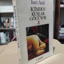 İçimden Kuşlar Göçüyor