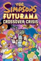 The Simpsons Futurama Crossover Crisis (kutulu, ciltli)