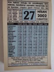 27 NİSAN 2002 CUMARTESİ- TAKVİM YAPRAĞI - DOĞUM GÜNÜ HEDİYESİ - FAZİLET TAKVİMİ -KANUNİ SULTAN SÜLEYMAN HAN'IN DOĞUMU (1495)-SULTAN 2.ABDÜLHAMİD HAN'IN HAL'İ (1909)-EDEBİYAT HİCİV NE DEMEKTİR?