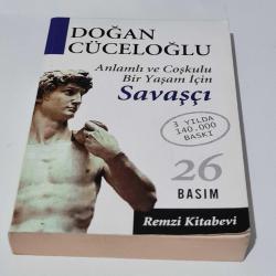 Savaşçı - Anlamlı ve Coşkulu Bir Yaşam İçin