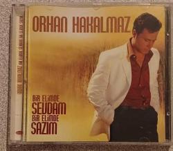 ORHAN HAKALMAZ-BİR ELİM DE SAZIM BİR ELİMDE SEVDAM