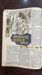 YELPAZE RESİMLİ SALON Mecmuası DERGİSİ - SAYI : 319 - 23 TEMMUZ 1958 -NURTEN ÖZDEN - ATIF ANSEN - RUŞEN ŞUŞUT - CANSEN ETİLİ - MEHMET BİROL - SITKI CİVAN - SIRRI ALP - AHMET AŞKIN - ALİ KUNT - İHSAN GEÇER - VASFİYE GEÇER - ÜLKÜ ÇOŞKUN - GÖNÜL BÜYÜKTUNCA - MUSTAFA ZEREB - AYHAN YALÇINLAR - İSMET ARARAT - SEVNİÇ GÜLPEK - SELCAN ÖZKAN - SEVİM ŞAN - MELAHAT OKBAL - SEVDA ŞİMŞEK - NURTEN ESAL - SERAP İRİKAYA - ASLAN OCAK - METİN ÖZBİLGİN - MERAL GÜREL - MUSTAFA SARILI - CANİP AVCI - SEVİM ZEREN - YILDIZ ŞEN'ER - SEVİM ÖZADYIN - GÜNAHKAR KADIN FOTOROMANI - TARİH ROMANI , ÇEVİREN: ZAFER SÜLEK - KADER ŞARKISI ROAMANI - 16 GÜZEL 16 SUAL YARIŞMASI , RÖPARTAJ : METİN DOĞANALP ÇEVİREN : YÜKSEL GÜNERİ - DÜNYA MEŞHURLARINDAN ÖRNEKLER DERLEMESİ , HAZIRLAYAN : FEHMİ KARTAL - YAZ HİKAYELERİ , YAZAN : METİN AFACAAN - EVİNE DÖN HİKAYESİ - ORHAN ULUBAY - OLCAY DİVANLIOĞLU - OSMAN ŞENGEZER - CAN ARPAÇ - İSMET TAHTACIOĞLU - ŞAHİN CANDIR -    - 34 SAYFA