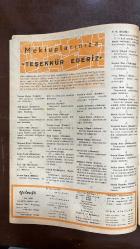 YELPAZE RESİMLİ SALON Mecmuası DERGİSİ - SAYI : 319 - 23 TEMMUZ 1958 -NURTEN ÖZDEN - ATIF ANSEN - RUŞEN ŞUŞUT - CANSEN ETİLİ - MEHMET BİROL - SITKI CİVAN - SIRRI ALP - AHMET AŞKIN - ALİ KUNT - İHSAN GEÇER - VASFİYE GEÇER - ÜLKÜ ÇOŞKUN - GÖNÜL BÜYÜKTUNCA - MUSTAFA ZEREB - AYHAN YALÇINLAR - İSMET ARARAT - SEVNİÇ GÜLPEK - SELCAN ÖZKAN - SEVİM ŞAN - MELAHAT OKBAL - SEVDA ŞİMŞEK - NURTEN ESAL - SERAP İRİKAYA - ASLAN OCAK - METİN ÖZBİLGİN - MERAL GÜREL - MUSTAFA SARILI - CANİP AVCI - SEVİM ZEREN - YILDIZ ŞEN'ER - SEVİM ÖZADYIN - GÜNAHKAR KADIN FOTOROMANI - TARİH ROMANI , ÇEVİREN: ZAFER SÜLEK - KADER ŞARKISI ROAMANI - 16 GÜZEL 16 SUAL YARIŞMASI , RÖPARTAJ : METİN DOĞANALP ÇEVİREN : YÜKSEL GÜNERİ - DÜNYA MEŞHURLARINDAN ÖRNEKLER DERLEMESİ , HAZIRLAYAN : FEHMİ KARTAL - YAZ HİKAYELERİ , YAZAN : METİN AFACAAN - EVİNE DÖN HİKAYESİ - ORHAN ULUBAY - OLCAY DİVANLIOĞLU - OSMAN ŞENGEZER - CAN ARPAÇ - İSMET TAHTACIOĞLU - ŞAHİN CANDIR -    - 34 SAYFA