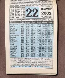 22 TEMMUZ 2002 PAZARTESİ - TAKVİM YAPRAĞI - DOĞUM GÜNÜ HEDİYESİ - FAZİLET TAKVİMİ - OSMANLI-RUS PRUT BARIŞ ANTLAŞMASI (1711)-SON ELLİ YILIN EN SICAK GÜNLERİ (1987)-EDİRNE'NİN KURTULUŞU (1913)-ADAPAZARI ZELZELESİ (1967)-İMANIN ŞARTLARI KİTAPLARA İMAN