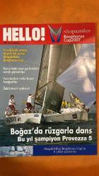 HELLO DERGİSİ - SAYI: HELLO! Yacht - SAYI: SHOP&MILES BOSPHORUS CUP EKİ - 26 MAYIS 27 MAYIS 2007 CEFI KAMHI - MEHMET ALİ BİRAND - ERGİN İMRE - ORHAN TÜRKER - SEDAT GÜLÇAĞLAYAN - HALUK BABACAN - ZEYNEP ATABAY - BÜLENT ATABAY - NAZLI İMRE - ELVAN BİLGE - GÜNERİ CİVAOĞLU - ORHAN GORBON - CANA SIALOM - SELİN BİLLİ - OSMAN BİLLİ - ALİ ERKAN BEZİRGAN - 36 SAYFA