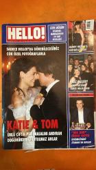 HELLO DERGİSİ - SAYI: 128 - 22 KASIM 28 KASIM 2006 KATIE HOLMES - TOM CRUISE - CHRIS NOTH - GISELE BÜNDCHEN - KAROLINA KURKOVA - IZABEL GOULART - ALESSANDRA AMBROSIO - ADRIANA LIMA - JOHNNY GRANT - LEONARDO DICAPRIO - DERİN MERMERCİ - YOSUN REZA - MURAT PATAVI - ŞEBNEM ÇAPA - MİNE TUGAY - ASLI ÜSTÜNKAYA - ARZUM ONAN - ARZU KAPROL - SERDAR HOTİÇ - PINAR ÖZDEMİR - MEHMET HOTİÇ - SERDAR BİLGİLİ - İZZET ÇAPA - GÜNNUR AYAR - ALİ AĞAOĞLU - MONICA BELLUCCI - JOAQUIN CORTES - MARISA JARA - EDWARD NORTON - JOEL SCHUMACHER - PATRICK COOPER - MEHMET TINAZTEPE - BİGE TINAZTEPE - GÜLDEN BÜYÜKUÇAK - ESİN ÇAĞLAR - TUNCER HUNCA - 180 SAYFA