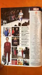 HELLO DERGİSİ - SAYI: 745 19 25 EYLÜL 2018 - AHMET GÜNEŞTEKİN - MELISSA VON FABER CASTELL - İNCİ AKSOY - AZZEDINE ALAÏA - CEM M BASAR - MELDA NARMANİ ÇİMEN - GÖKÇE ATEŞ KANTARCI - YUSUF AKAN - FIGEN NALAN ÖZKAN - KEMAL ATILGAN - SİNEM KİN - B NAZLAN ÜREGÜL - ERSİN PARMAKS - BÜLENT KAYA - GÖKSEL MENTEŞOĞLU - GÖKTAY ÇUHADAR - FİLİZ ŞAHİNKAYA - ERDAL İPEKEŞEN - MEHMET RAUF ATEG - EGEMEN ERKOROL - DİDEM KURUCU - YAKUP KURTULMUŞ - NİSA ASH - NESLİHAN CAN - SUZAN ÖZEN - DİHAN ÇEKOÇER - HÜLYA HANKENDİ - ECEM ARDA - DİEK ÜNLÜ - AYFER KAYGUN BUKA - BELİZ BALİBEY - MICHAEL NEUWIRTH - CHRISTINA BRESLER - MARION BADOLLE FEICK - JEANNINE SOELDNER - SALVATORE ZAMMUTO - JESSICA LOOSE - ULRIK BROSTROM - KENDALL JENNER - RALPH LAUREN - VIRGIL ABLOH - BORA AKSU - ŞEYDA COŞKUN - TUĞBA COŞKUN - BELÇİM BİLGİN - RODİN ERDOĞAN - YILMAZ ERDOĞAN - MERVE BOLUĞUR - MELİSA SÖZEN - NİLGÜN KARACA - MERT FIRAT - İDİL FIRAT - MEHMET ERSOY - PERVİN ERSOY - FULYA GÜNDOĞDU - DEMET ŞENER - DEMET AKALIN - OKAN - 132 SAYFA