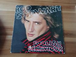 ROD STEWART – FOOLISH BEHAVIOUR, 33'LÜK LONG PLAY –1980 ABD BASKI