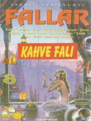FALLAR - KAHVE FALI ve 15 değişik fal