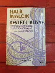 OSMANLI İMPARATORLUĞU ÜZERİNE ARAŞTIRMALAR CİLT 1 - DEVLET-İ ALİYYE