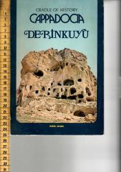 Cradle of History: Cappadocia - Derinkuyu
